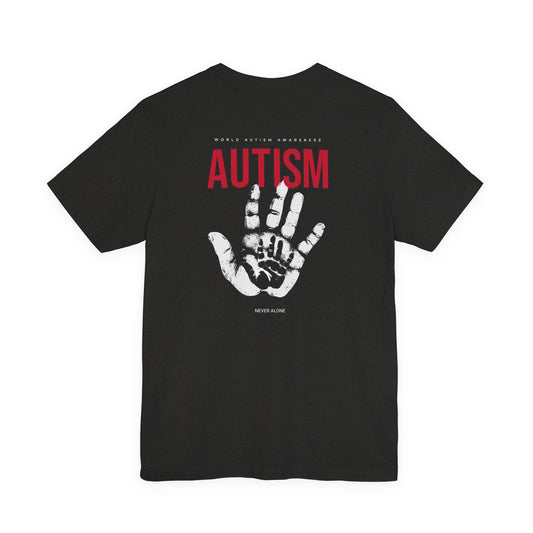 'Never Alone' - Autism Awareness Tee