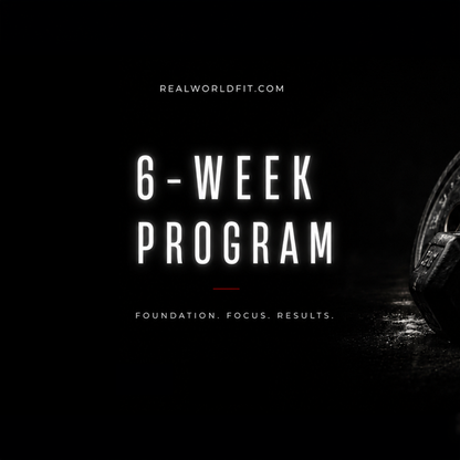 6-WEEK CUSTOM PROGRAM